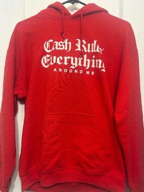 Cash Rules Everything Around Me Hoodie